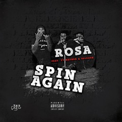 Spin Again (feat. Yt Hefner & 801Cash)