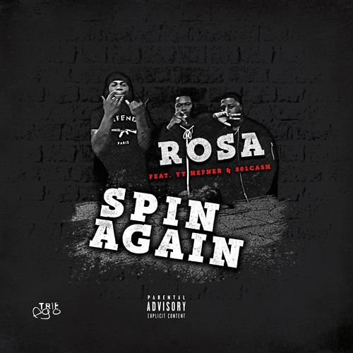 Spin Again (feat. Yt Hefner & 801Cash)