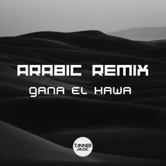 AbdelHalim -Jana El Hawa ( DjTanner Remix )#Arabic Remix