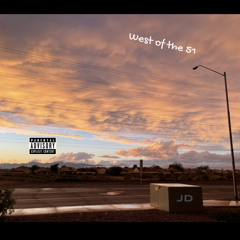 West Of The 51 (Prod. JustDan)