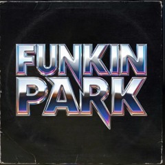 Somewhere I belong funk