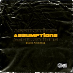 Assumptions