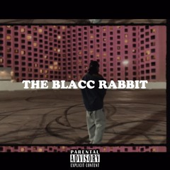 THE BLACC RABBIT