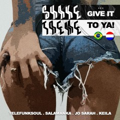 Telefunksoul & Salamanka & Jo Sarah & Keila  -Shake Treme... Give it to ya! OUT NOW!!!!! FreeDL