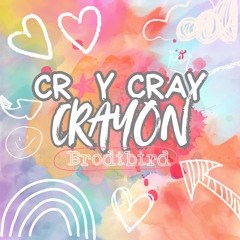 Cray Cray Crayon