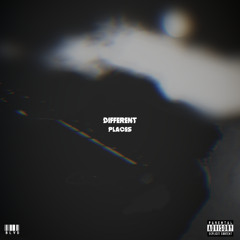 DIFFERENT PLACES (prod. thedr34m)
