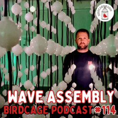 Birdcage Radio #114
