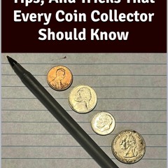 Epub Coin Collecting Cheats, Hacks, Hints, Tips, And Tricks That Every Coin Coll