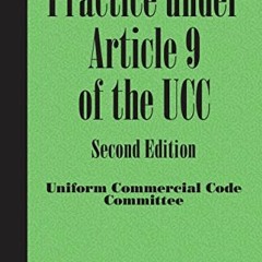 [VIEW] EBOOK EPUB KINDLE PDF Practice under Article 9 of the UCC, Second Edition by  Stephen L. Sepi