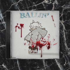 Ballin’ (feat. 207Clay)