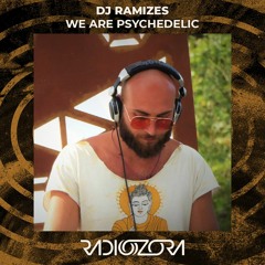 DJ RAMIZES - We Are Psychedelic | Exclusive for radiOzora | 29/04/2021