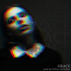 D-Virus & Lebäm - Grace (Original Mix) [Freetrack]