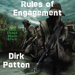RULES OF ENGAGEMENT - 5 min audiobook sample
