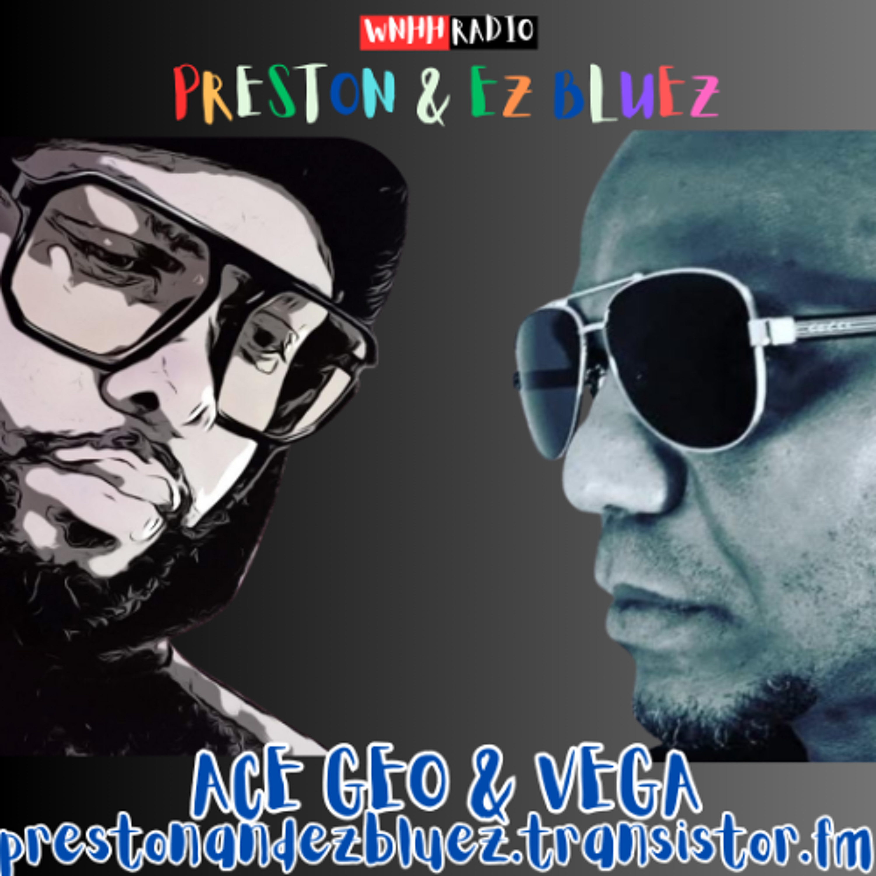 Preston & EZ BlueZ: Ace Geo & Vega episode artwork