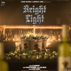 Bright Light - Black Money
