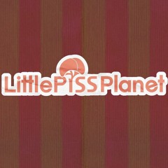 LittlePissPlanet