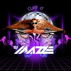 Beyonce, Carlos Pepper - CUFF IT (Mazze Mashup) FREE DOWNLOAD