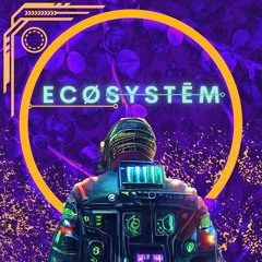 ECOSYSTEM 002- SyvyL System Mix