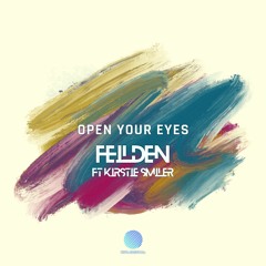 Feilden Ft Kirstie Smiler - Open Your Eyes