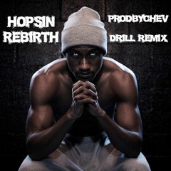 Hopsin - Rebirth (DRILL REMIX)