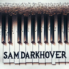 DJ Sam Darkhover - Part 3 - Piano Melancolia