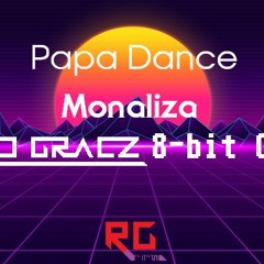 Papa Dance - Monaliza/Nasz Disneyland (Retro Gracz 8bit Cover)
