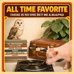 ALL TIME FAVORITE (Romeo's Fault Nu-Disco Mix)