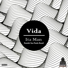 Ita Man - Vida Ep (BSR003) Teaser