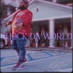 Rod Wave - Shock Da World (Official Song Remix)