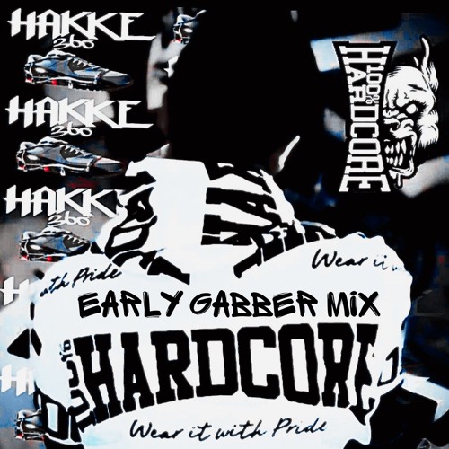 Jojo's Early Gabber Mix🔊