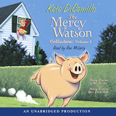 [Download] EBOOK 📒 The Mercy Watson Collection: #1: Mercy Watson to the Rescue; #2: