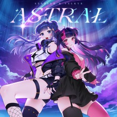 Stariah & Valkyr - Astral