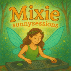 Mixie - Sunny Sunday Sessions