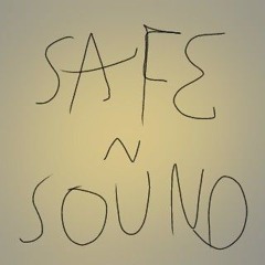 Safe n' Sound