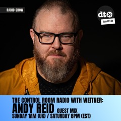 The Control Room Radio (Epsiode #173 - Andy Reid Guest Mix)