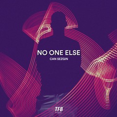 Can Sezgin - No One Else (Orginal Mix)
