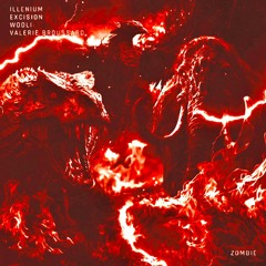 Excision x Illenium x Wooli - Zombie [HADEZ FLIP] FREE DOWNLOAD
