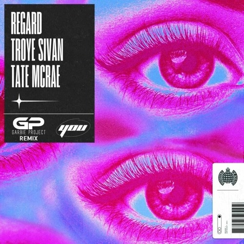 Regard, Troye Sivan, Tate McRae - You (Garbie Project Mash Up Edit)