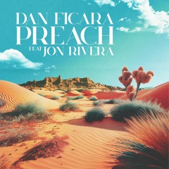 HMWL Premiere: Dan Ficara Feat Jon Rivera - Preach [VILLAHANGAR]