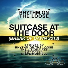 Suitcase At The Door (Break of Dawn 2013) (Boy Raver Remix)