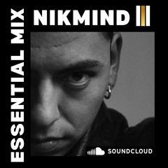 Essential Mix By NIKMIND