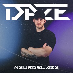 NEUROBLAZE by DAZE I PROMO MIX #1