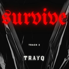 SURVIVE