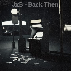 Back Then