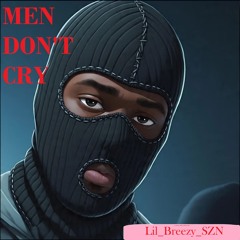Men Don't Cry