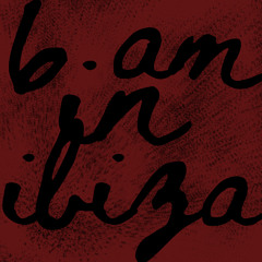 6am in Ibiza (Extended Version)