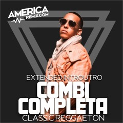 La Combi Completa - Daddy Yankee X Nicky Jam - Extended IntrOutro By Fabian Parrado DJ - 104 Bpm