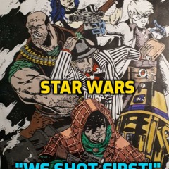 Star Wars Saga Ed. DOD "We Shot First!" S4 Ep. 1 "Soliloquy"