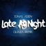 Jonas Aden - Late At Night [Quaza Remix]