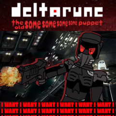 I WANT i wanT I wAN- [Deltarune the old same same same same puppet]